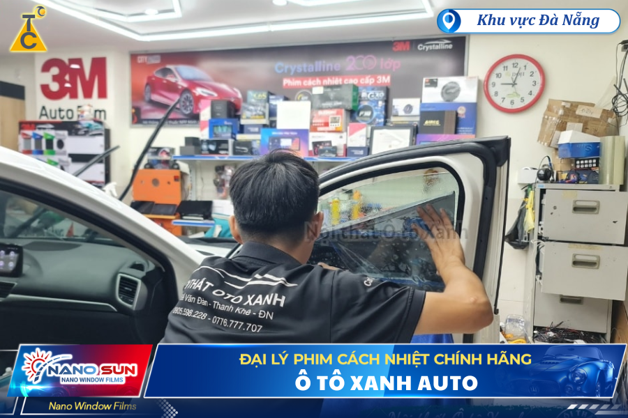 Đại lý Ô Tô Xanh chuyên dán phim Nano Sun chính hãng
